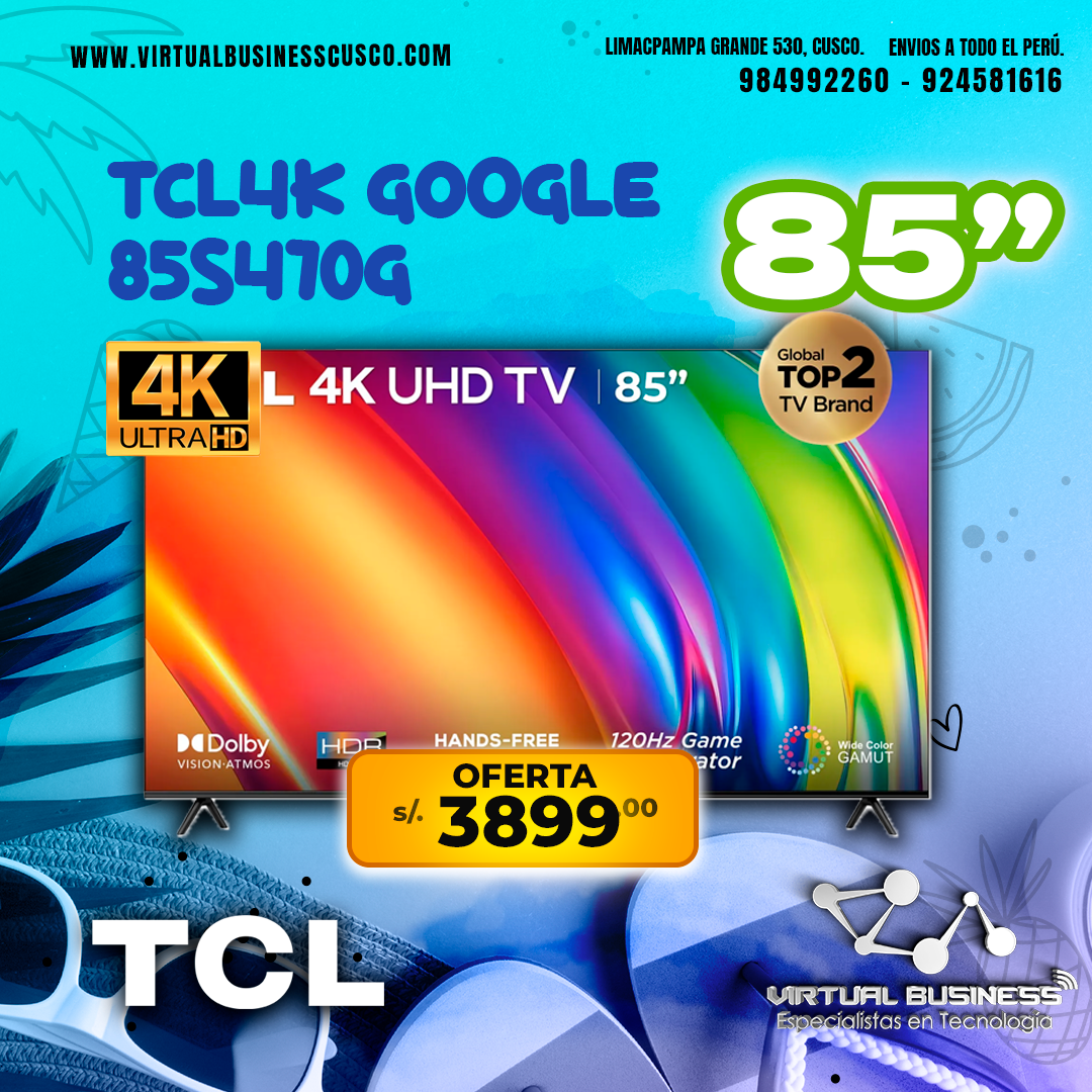 Combo Verano TELEVISOR TCL 85